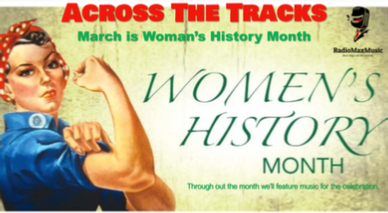 Woman's History Month - Tunes with Woman in the title - Mondays 10am ET